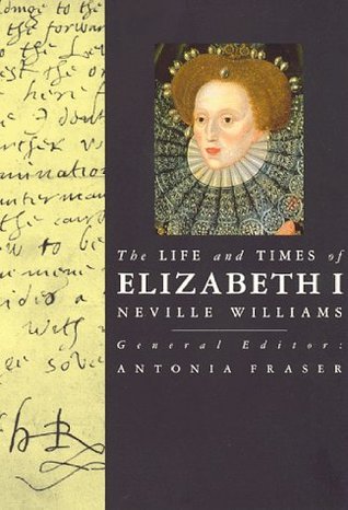 The Life and Times of Elizabeth I book cover