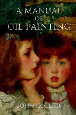 A Manual of Oil Painting book cover