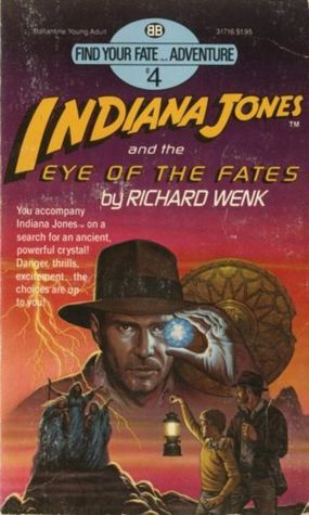 Indiana Jones and the Eye of the Fates book cover