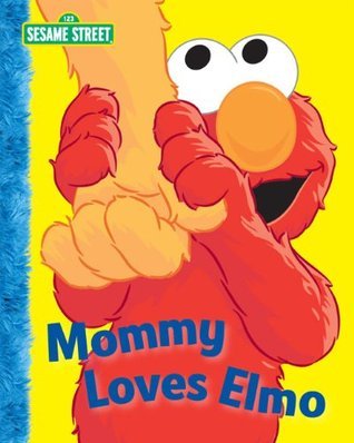 Mommy Loves Elmo book cover