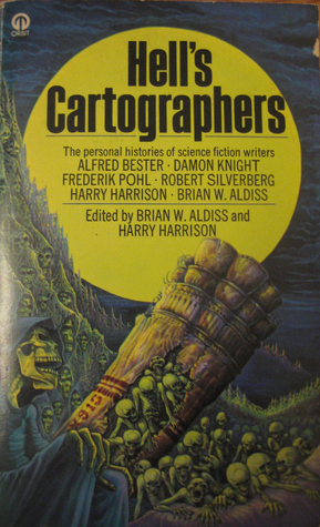 Hell's Cartographers - Some Personal Histories of Science Fiction Writers book cover