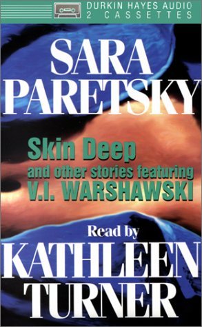 Skin Deep and Other Stories Featuring V. I. Warshawski book cover