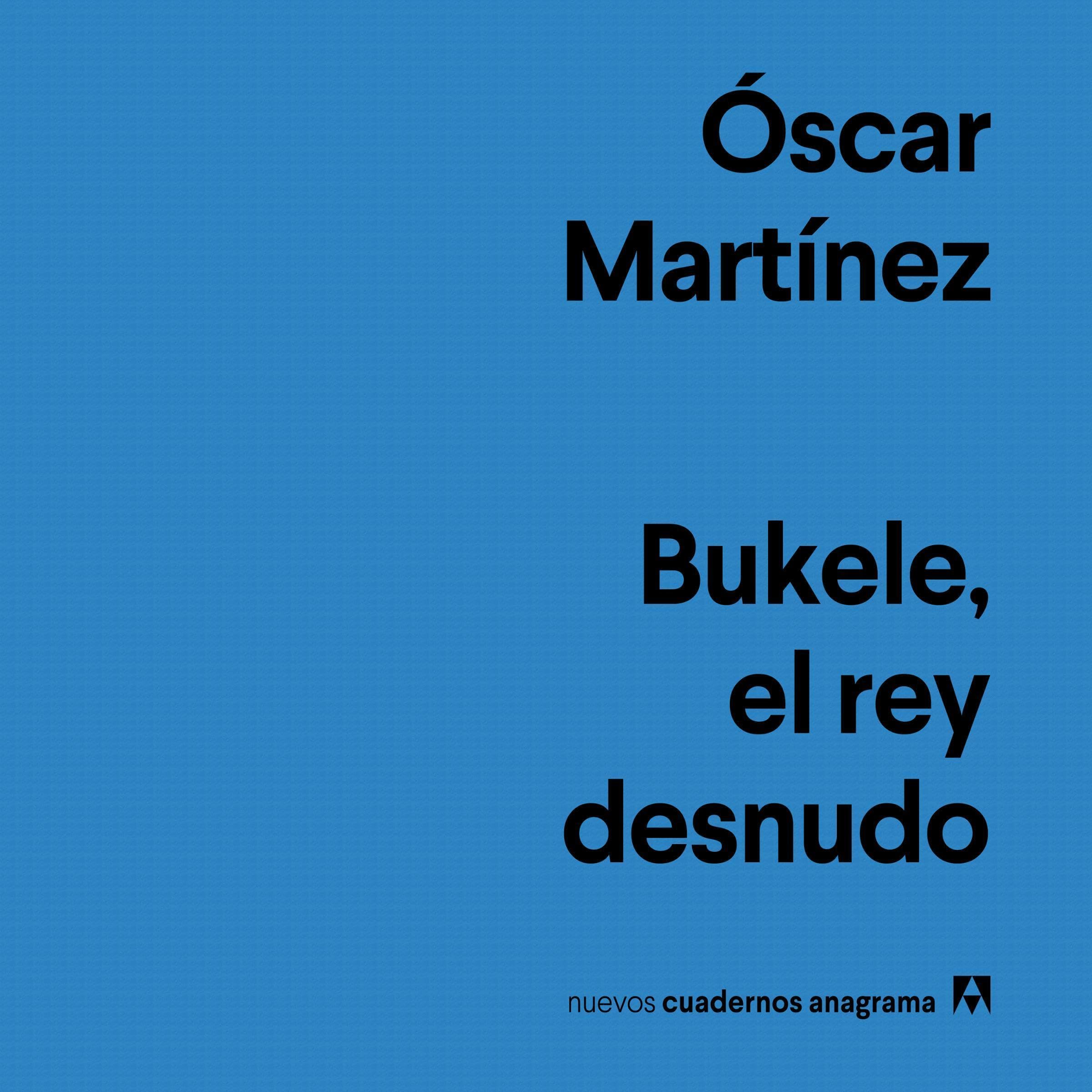 Bukele, el rey desnudo book cover