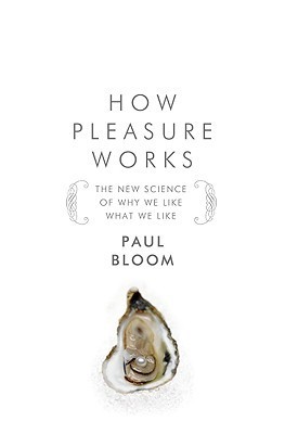 How Pleasure Works book cover