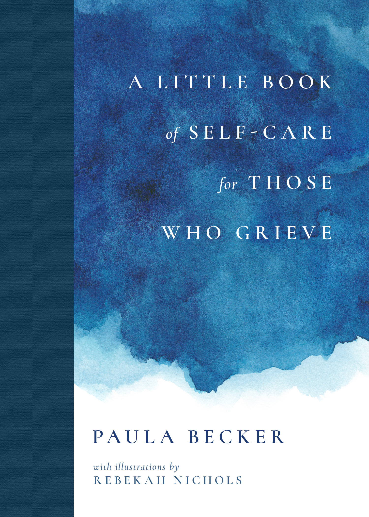 A Little Book of Self-Care for Those Who Grieve book cover