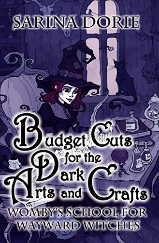 Budget Cuts for the Dark Arts and Crafts book cover