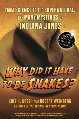 Why Did It Have To Be Snakes book cover