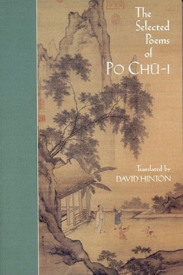 The Selected Poems of Po Chü-i book cover