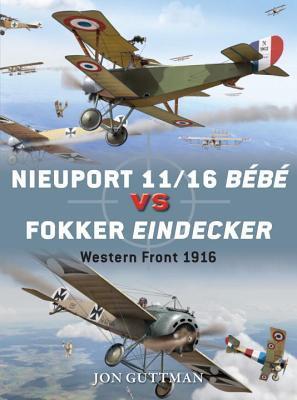 Nieuport 11/16 Bébé vs Fokker Eindecker book cover