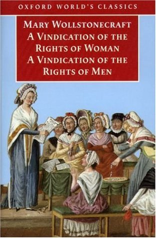 A Vindication of the Rights of Men & A Vindication of the Rights of Woman & An Historical and Moral View of the French Revolution book cover