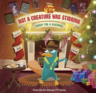 Not a Creature Was Stirring, Except for a Platypus book cover
