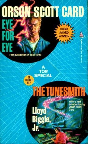 Eye for Eye/The Tunesmith book cover