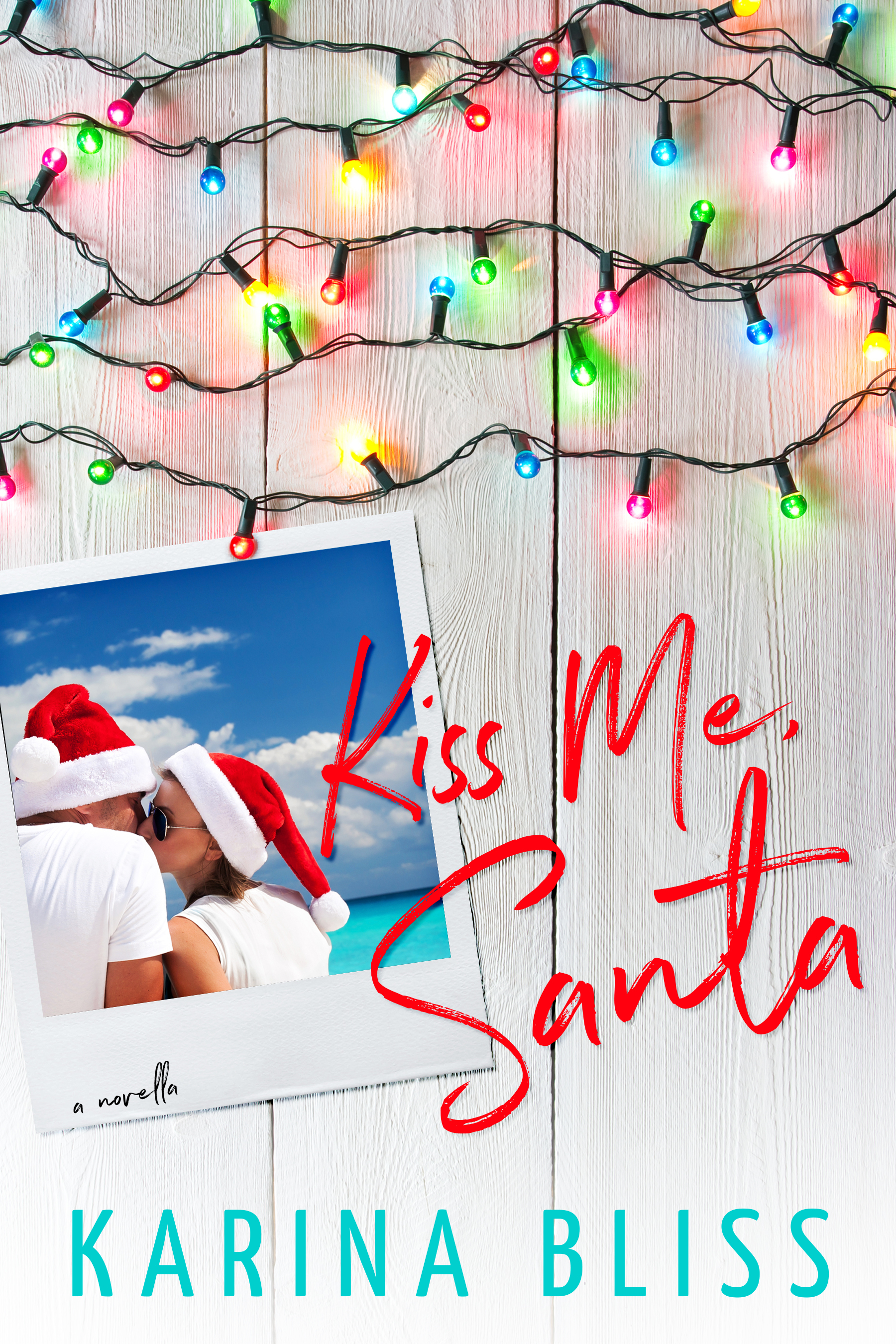 Kiss Me, Santa book cover