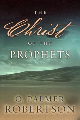 The Christ of the Prophets book cover