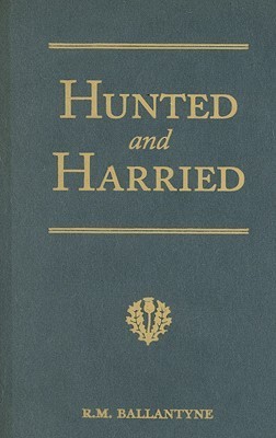 Hunted and Harried book cover