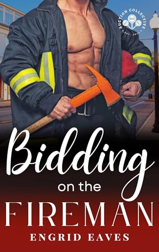 Bidding on the Cowboy Fireman (Rough & Ready Firefighters Book 1) book cover