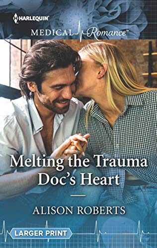 Melting the Trauma Doc's Heart book cover