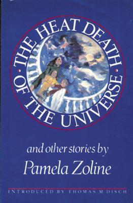 The Heat Death of the Universe and Other Stories book cover