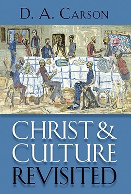 Christ and Culture Revisited book cover