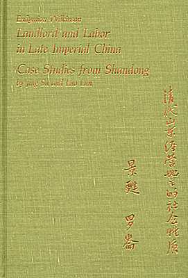Landlord and Labor in Late Imperial China book cover