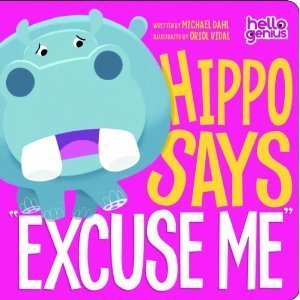 Hippo Says "Excuse Me" book cover
