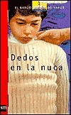 Dedos en la Nuca book cover