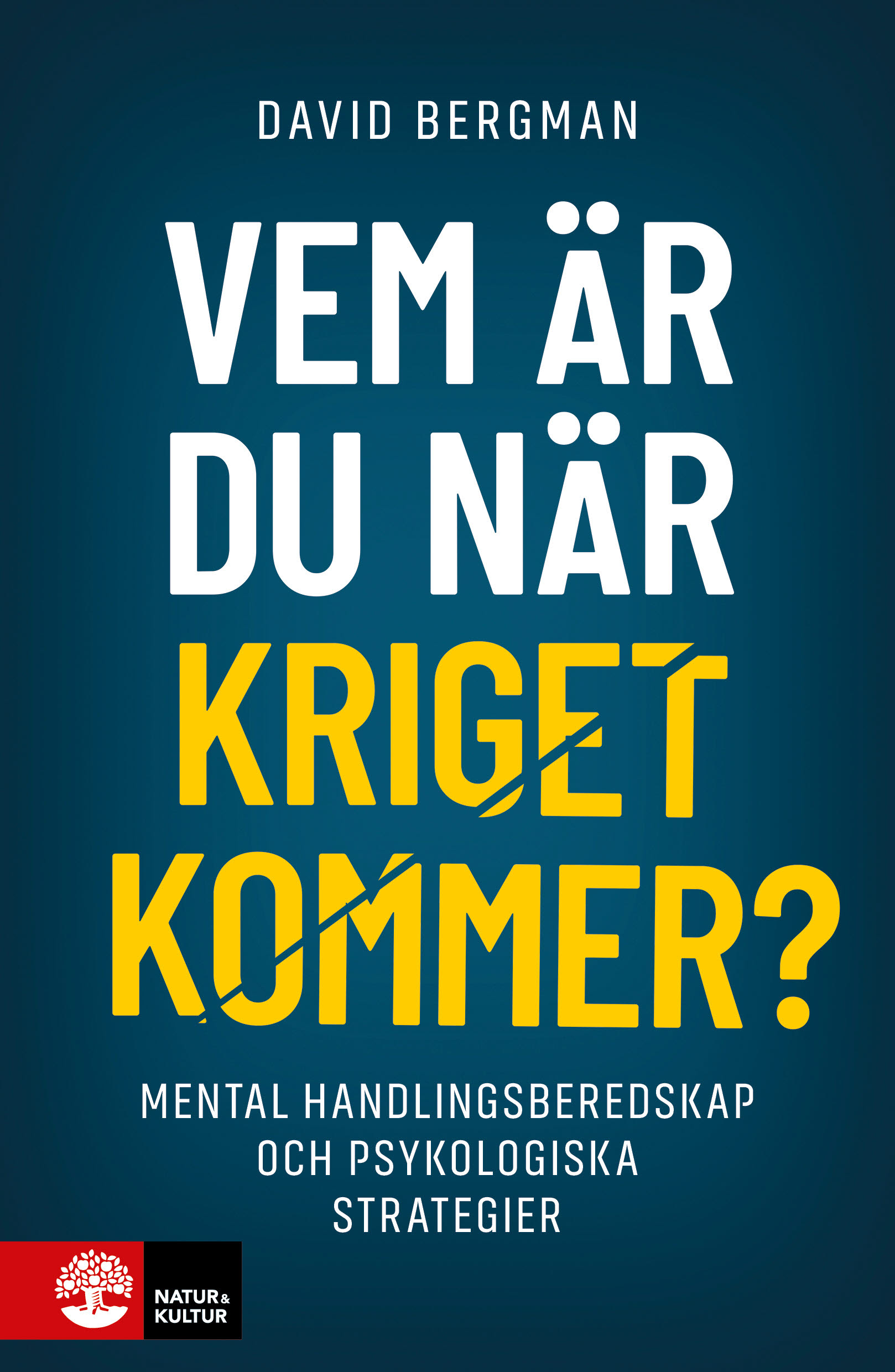Vem är du när kriget kommer? book cover
