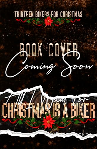 All I Want For Christmas Is A Biker book cover