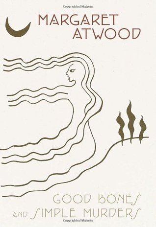 Good Bones and Simple Murders book cover