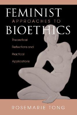 Feminist Approaches To Bioethics book cover