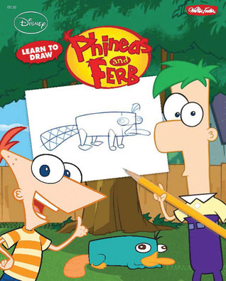 Learn to Draw Disney's Phineas and Ferb book cover