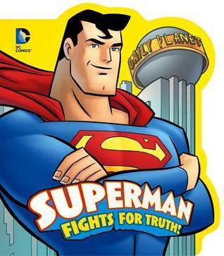 Superman Fights for Truth! book cover