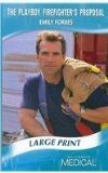 The Playboy Firefighter's Proposal book cover