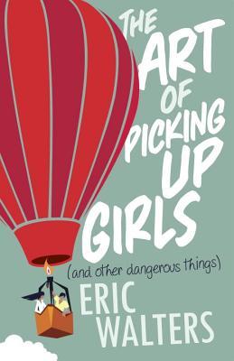 The Art of Picking Up Girls book cover