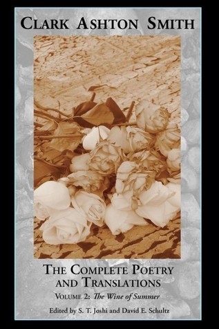 The Complete Poetry and Translations of Clark Ashton Smith book cover 2