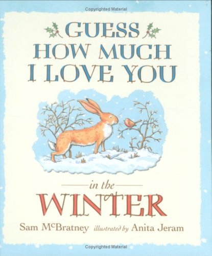 Guess How Much I Love You in the Winter book cover