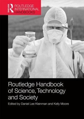 Routledge Handbook of Science, Technology, and Society book cover