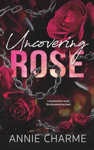 Uncovering Rose book cover