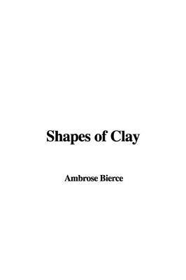 Shapes of Clay book cover