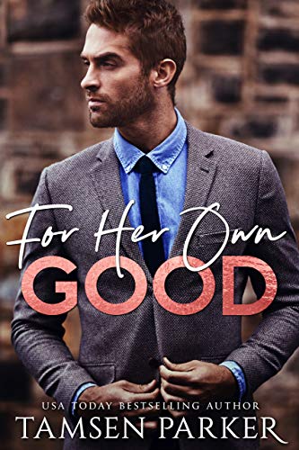 For Her Own Good book cover