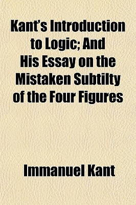 Introduction to Logic/On the Mistaken Subtilty of the Four Figures book cover