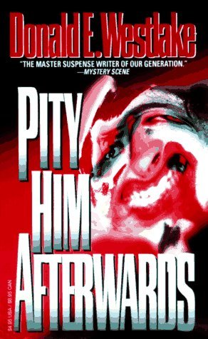 Pity Him Afterwards book cover