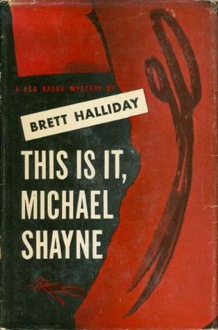 This is It, Michael Shayne book cover
