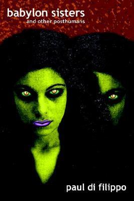 Babylon Sisters and Other Posthumans book cover