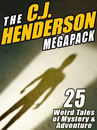 The C.J. Henderson Megapack book cover