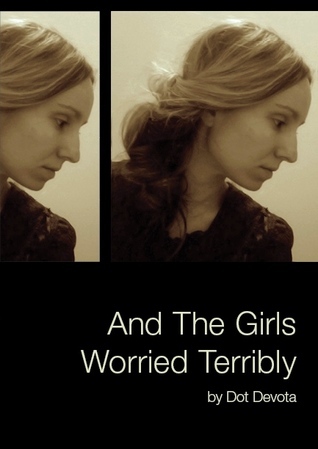 And The Girls Worried Terribly book cover