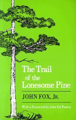 The Trail of the Lonesome Pine book cover
