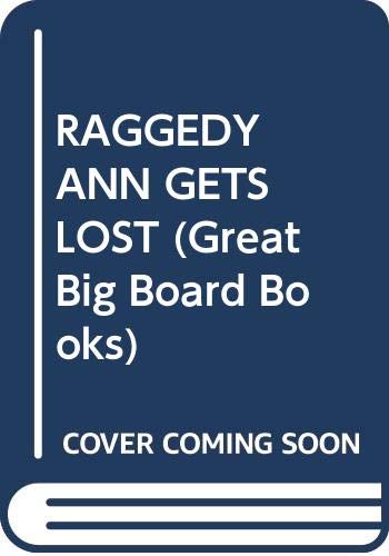RAGGEDY ANN GETS LOST book cover
