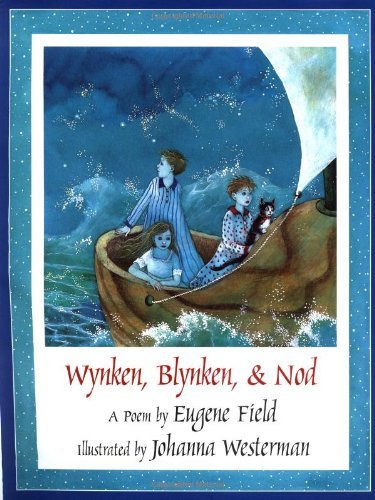Wynken, Blynken, & Nod book cover