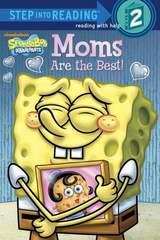 Moms Are the Best! (SpongeBob SquarePants) book cover